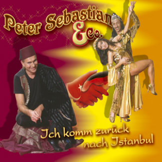 Ich komm zurück nach Istanbul Peter Sebastian